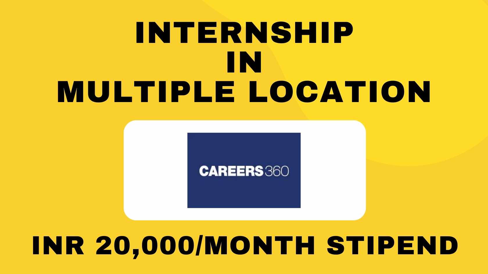 Careers360 Internship in Multiple Locations