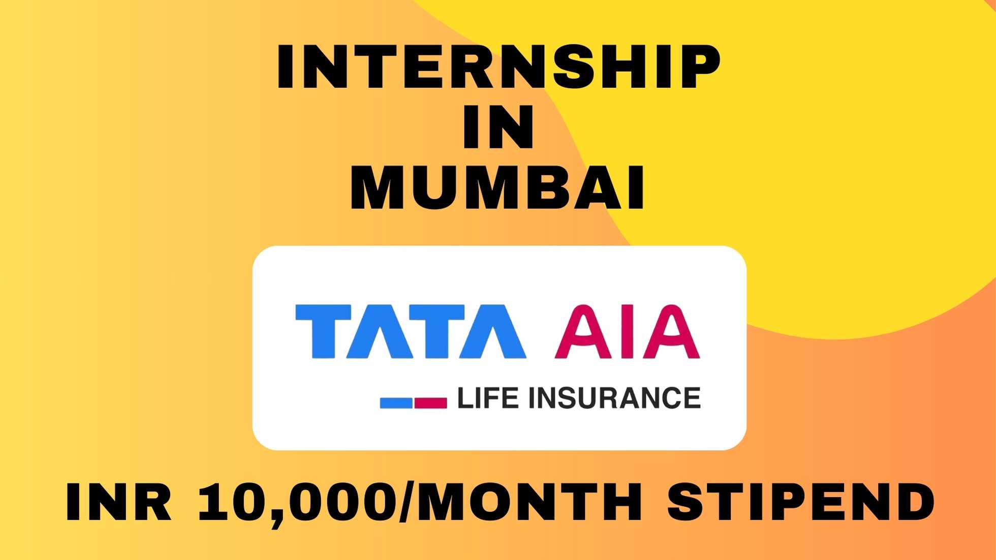 Tata AIA Life Insurance Internship in Mumbai