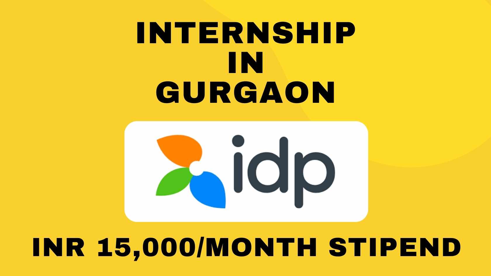IDP Internship in Gurgaon